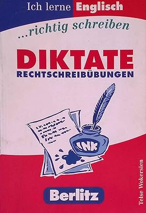 Seller image for Diktate, Rechtschreibbungen. Ich lerne Englisch, richtig schreiben. for sale by books4less (Versandantiquariat Petra Gros GmbH & Co. KG)