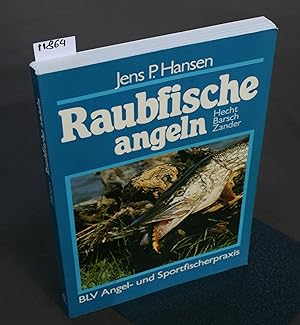 Immagine del venditore per Raubfische angeln. Hecht, Barsch, Zander. venduto da Antiquariat Hubertus von Somogyi-Erddy