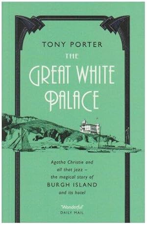Seller image for The Great White Palace for sale by WeBuyBooks