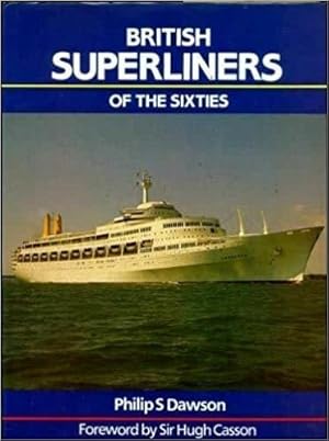 Bild des Verkufers fr BRITISH SUPERLINERS OF THE SIXTIES zum Verkauf von WeBuyBooks