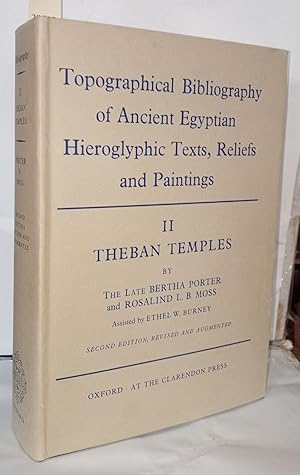 Seller image for Theban Temples II; Topographical Bibliography of Ancient Egyptian Hieroglyphic Texts Reliefs and Paintings for sale by Librairie Albert-Etienne