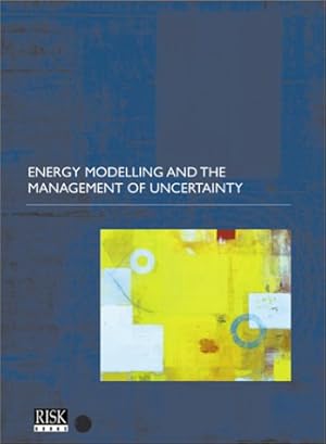 Immagine del venditore per Energy Modelling and the Management of Uncertainty venduto da WeBuyBooks