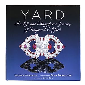 Imagen del vendedor de Yard The Life and Magnificent Jewelry of Raymond C. Yard a la venta por Gotcha By The Books