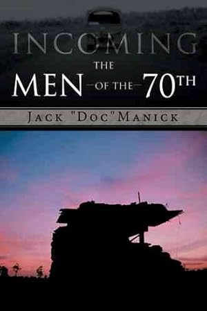 Imagen del vendedor de Incoming.the Men of the 70th a la venta por GreatBookPricesUK
