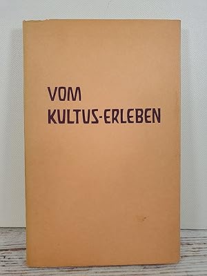 Imagen del vendedor de Vom Kultus-Erleben a la venta por BuchSigel