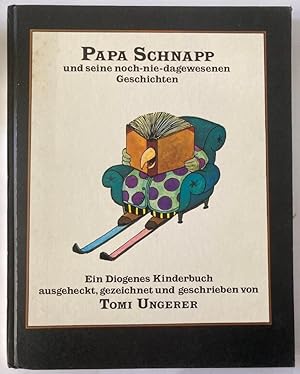 Bild des Verkufers fr Papa Schnapp und seine noch-nie-dagewesenen Geschichten zum Verkauf von Antiquariat UPP