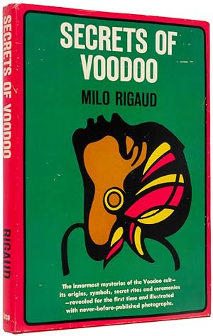Seller image for Secrets of Voodoo  Translated from the French by Robert B. Cross. Photographs by Odette Mennesson Rigaud. for sale by Henry Sotheran Ltd