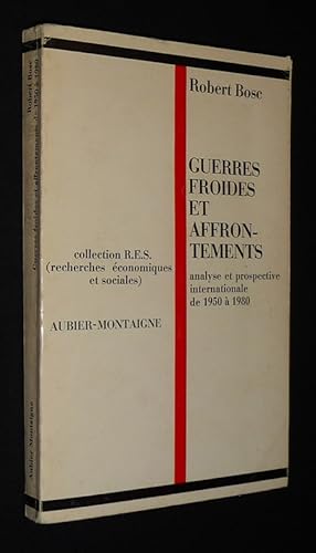 Imagen del vendedor de Guerres froides et affrontements : Analyse et prospective internationale de 1950  1980 a la venta por Abraxas-libris