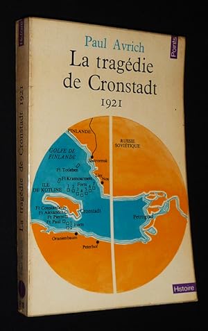 Bild des Verkufers fr La Tragdie de Cronstadt, 1921 zum Verkauf von Abraxas-libris