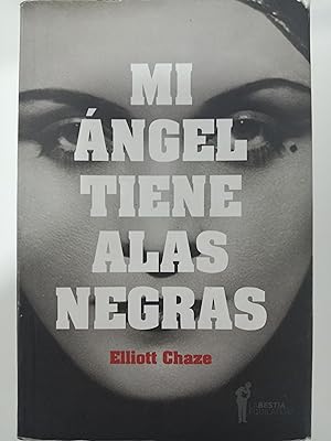 Seller image for Mi ngel tiene alas negras for sale by Libros nicos