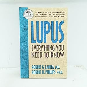 Seller image for Lupus: Everything You Need to Know (Answers to Your Most Common Questions About Systemic Lupus Erythematosus: Causes, Symptoms and Treatments) for sale by Cat On The Shelf