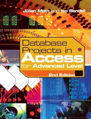 Imagen del vendedor de Database Projects in Access for Advanced Level 2nd Edition a la venta por WeBuyBooks 2