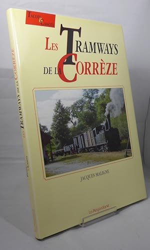 Bild des Verkufers fr Les Tramways De La Corrze - Tacots & Cahots. zum Verkauf von Horsham Rare Books