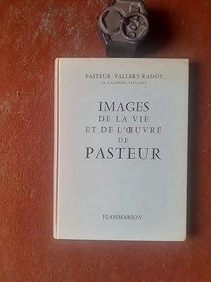 Seller image for Images de la vie et de l' uvre de Pasteur - Documents photographiques for sale by Librairie de la Garenne