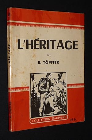 Bild des Verkufers fr L'Hritage : Le col d'Anterne - Le Lac de Gers - La traverse zum Verkauf von Abraxas-libris