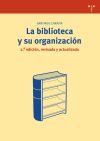 La biblioteca y su organización