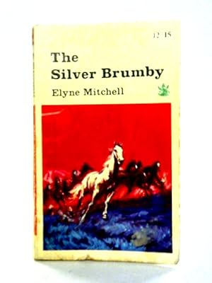 Imagen del vendedor de The Silver Brumby (Dragon Books) a la venta por World of Rare Books