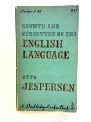 Imagen del vendedor de Growth and Structure of the English Language a la venta por World of Rare Books