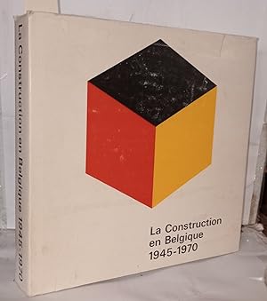 Seller image for La construction en Belgique 1945-1970 for sale by Librairie Albert-Etienne