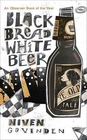 Seller image for BLACK BREAD WHITE BEER for sale by WeBuyBooks