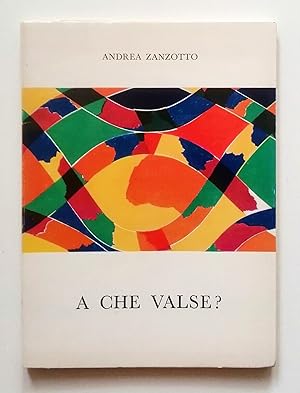 Andrea Zanzotto. A che valse? Strenna per gli amici di Paolo Franci. Scheiwiller 1970. Edizione n...