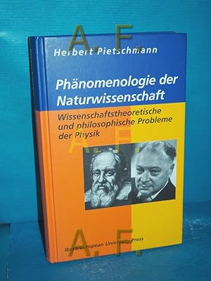 Seller image for Phnomenologie der Naturwissenschaft : wissenschaftstheoretische und philosophische Probleme der Physik for sale by Antiquarische Fundgrube e.U.