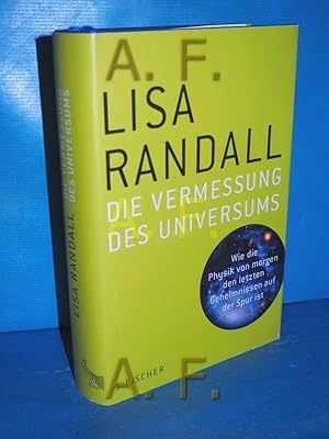 Bild des Verkufers fr Die Vermessung des Universums : wie die Physik von Morgen den letzten Geheimnissen auf der Spur ist zum Verkauf von Antiquarische Fundgrube e.U.