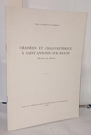 Bild des Verkufers fr Chassen et chalcolithique  Saint-Antonin-sur-Bayon zum Verkauf von Librairie Albert-Etienne