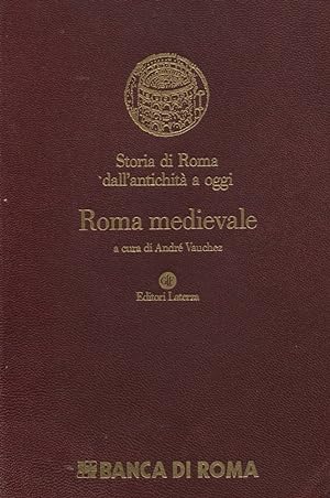 Bild des Verkufers fr Storia di Roma dall'antichit a oggi. Roma medievale zum Verkauf von Studio Bibliografico Marini