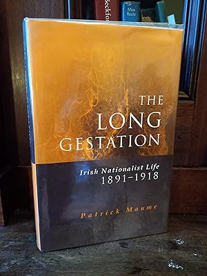 Seller image for The Long Gestation: Irish Nationalist Life, 1891-1918 for sale by Temple Bar Bookshop