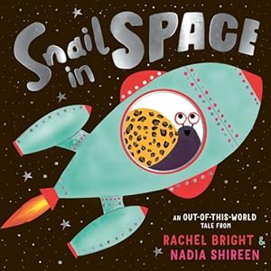 Bild des Verkufers fr Snail in Space by Bright, Rachel [Hardcover ] zum Verkauf von booksXpress