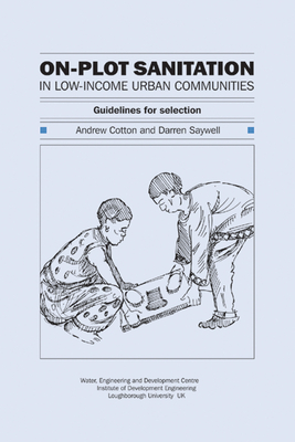 Seller image for On-Plot Sanitation for Low-Income Urban Communities: Guidelines for selection by Cotton, Andrew [Paperback ] for sale by booksXpress