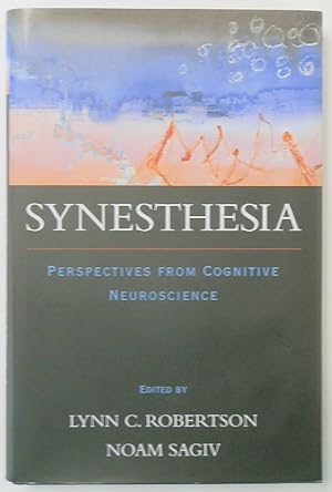 Synesthesia: Perspectives from Cognitive Neuroscience