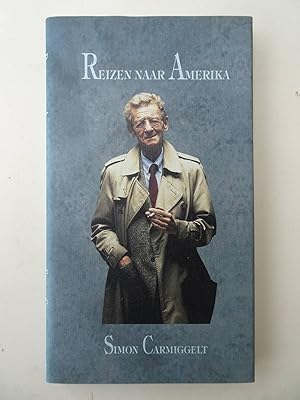 Bild des Verkufers fr Reizen naar Amerika; een verslag in kronkels van twee reizen naar New York en een terugblik daarop door Simon Carmiggelt. zum Verkauf von Antiquariaat De Boekenbeurs