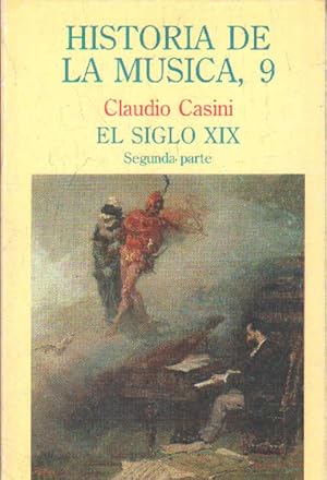 HISTORIA DE LA MUSICA, 9. EL SIGLO XIX