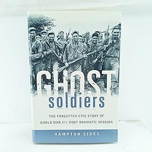 Bild des Verkufers fr Ghost Soldiers: The Forgotten Epic Story of World War IIs Most Dramatic Mission zum Verkauf von Cat On The Shelf