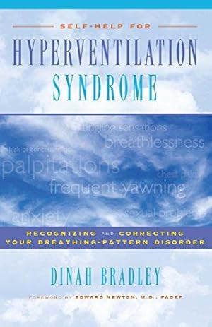Bild des Verkufers fr Self-Help for Hyperventilation Syndrome: Recognising and Correcting Your Breathing Pattern Disorder zum Verkauf von WeBuyBooks