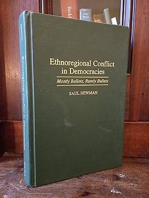 Immagine del venditore per Ethnoregional Conflict in Democracies: Mostly Ballots, Rarely Bullets venduto da Temple Bar Bookshop