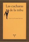 Seller image for Las cucharas de la tribu for sale by Agapea Libros