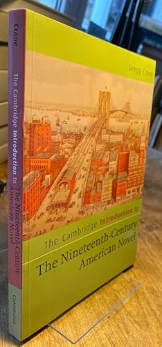 Bild des Verkufers fr The Cambridge Introduction to The Nineteenth-Century American Novel. zum Verkauf von Antiquariat Thomas Nonnenmacher