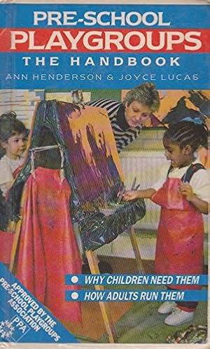 Seller image for Pre-school Playgroups: A Handbook for sale by WeBuyBooks