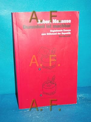 Bild des Verkufers fr Dummheit ist machbar : begleitende Essays zum Stillstand der Republik zum Verkauf von Antiquarische Fundgrube e.U.