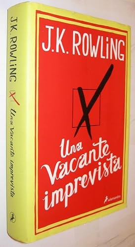 Seller image for UNA VACANTE IMPREVISTA for sale by UNIO11 IMPORT S.L.