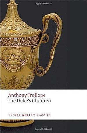 Immagine del venditore per The Duke's Children n/e (Oxford World's Classics) venduto da WeBuyBooks