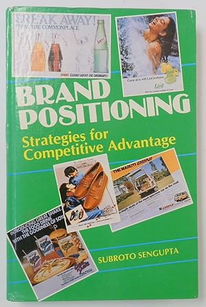 Bild des Verkufers fr Brand Positioning: Strategies for Competitive Advantage zum Verkauf von PsychoBabel & Skoob Books