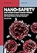 Seller image for Nano-Safety: What We Need to Know to Protect Workers (De Gruyter Textbook) [Perfect Paperback ] for sale by booksXpress