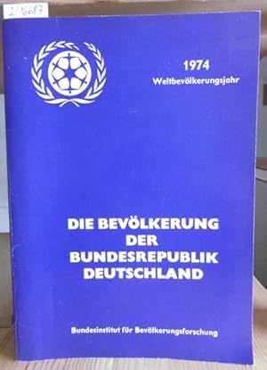 Immagine del venditore per Die Bevlkerung der Bundesrepublik Deutschland. venduto da Versandantiquariat Trffelschwein