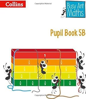 Image du vendeur pour Pupil Book 5B (Busy Ant Maths) mis en vente par WeBuyBooks 2