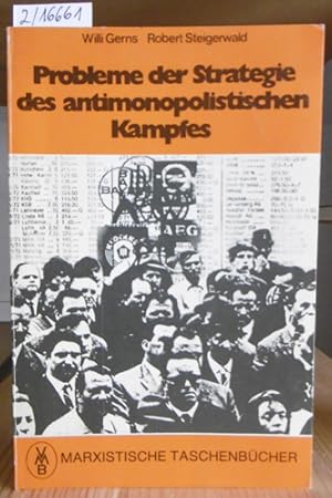 Imagen del vendedor de Probleme der Strategie des antimonopolistischen Kampfes. 3.,erg.Aufl., a la venta por Versandantiquariat Trffelschwein