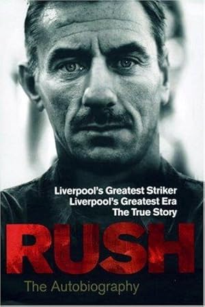 Seller image for Rush: The Autobiography for sale by WeBuyBooks